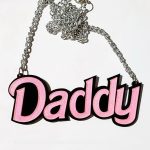 Daddy Acrylic Statement Metal Chain Necklace